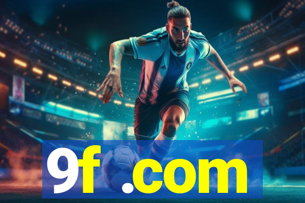 9f .com